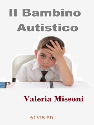 cover image of Il Bambino Autistico